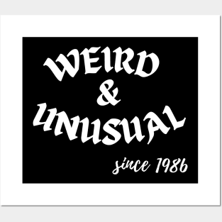 Weird and unusual since 1986 - White Posters and Art